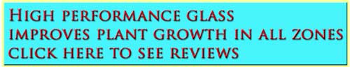 High performance glass improves plant growth in all zones